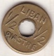 LIBAN /LIBANON .1/2 PIASTRE ND (1942-1945) Emission Local . Laiton - Liban