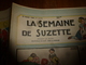 1948  LSDS (La Semaine De Suzette) :Les Petits Ennuis De Bécassine;La Féerie Musicale Des Trouvères Et Troubadours ;etc - La Semaine De Suzette