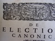 Delcampe - PASSERINI DE SEXTVLA. TRACTATUS DE ELECTIONE CANONICA IN QVO In Folio 1643 Rare - Jusque 1700