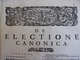 Delcampe - PASSERINI DE SEXTVLA. TRACTATUS DE ELECTIONE CANONICA IN QVO In Folio 1643 Rare - Antes De 18avo Siglo