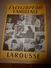 1950 ENCYCLOPEDIE FAMILIALE LAROUSSE ----->  La Lecture,Les Bibliothèques,Les Musées,Le Théâtre,Le Cirque,Le Cinéma - Enciclopedie