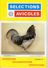 SELECTIONS AVICOLES AVICULTURE COLOMBICULTURE CUNICULTURE  FEVRIER 1998  No 367 - Animaux