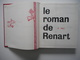 LE ROMAN DE RENART  1953, Illustré A. LE BRETON / Lucien FLEURY / Claire DAYMAS - Club Fr. Du Livre - 1901-1940