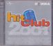 HIT CLUB – The Very Best Of 2001.3 *2 CD* Met O.a. Kylie Minouge,Alcazar, Janet Jackson, Robbie Williams, Kate Ryan, K3, - Disco & Pop
