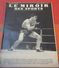 Miroir Des Sports N°1066 6 Juin 1939 Marcel Cerdan Champion D'Europe Des Mi-moyens, Cyclisme Tour Du Sud Ouest - Sport