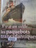 Marine  Paquebots Lot 3 Livres Lacroix Paquebots Et Traditions Monde Illustrations  Voir Photos - Loten Van Boeken