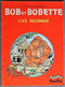 BD BOB ET BOBETTE - HS - L'île Inconnue - EO Publicitaire Presto Print 1983 - Bob Et Bobette