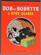 BD BOB ET BOBETTE - HS - L'épée égarée - EO Publicitaire Lu 1995 - Bob Et Bobette