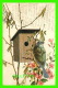 OISEAUX - UN BEL OISEAU PRÈS DE SA CABANE - CIRCULÉE EN 1906 - T. E. L. No 867 - - Oiseaux