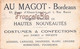 CPA Pub Publicité - Au Magot Bordeaux - 83 Cours D'Alsace Lorraine Et 1 Rue Ravez - Costumes Et Confections - Bottaro - Reclame