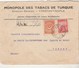 Lettre Recommandée Entête Monopole Tabacs Turquie Contantinople 23/6/1927 Pour Régie Tanger Maroc Voir Description - Lettres & Documents