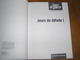 JOURS DE GUERRE Jours De Défaite 1 Tome 3 Régionalisme 1940 1945 Belgique Aviation Force Aérienne Knesselaere Abbeville - Oorlog 1939-45