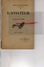 87-LIMOGES-RARE LIVRE L' AVIATEUR PAR CHARLES SYLVESTRE-THEATRE NATURE DU VAL D' ENRAUD-COURRIER CENTRE 1912-LAGUERENNE - Limousin