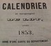 EO 1853, CALENDRIER Du DEPARTEMENT Du LOT Avec CARTE DEPLIABLE  Par BRASSAC à CAHORS OLD CALENDAR BOOKLET - Small : ...-1900