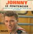 Johnny Hallyday 45T Vinyl De 1964  Le Pénitencier, Toujours Plus Loin, One More Time, Je Te Reverrai - Sonstige - Franz. Chansons