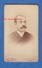 Photo Ancienne CDV Vers 1900 - PARIS - Portrait De Paul ARAGON - Photographe G. Blanc - Homme Pose Moustache - Anciennes (Av. 1900)