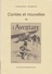 Contes Et Nouvelles De L'Aventure - Christian Brulls & Georges Sim - Les Amis De Georges Simenon, Bruxelles 2006, 62 Pag - Belgio