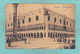 Small Old Postcard Of Palazzo Ducale,Venice, Venezia,Veneto, Italy,V55. - Other & Unclassified