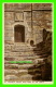 ST. MICHAEL'S MOUNT, CORNWALL, UK -  MAIN DOOR OF THE CASTLE - THE ST AUBYN ESTATES LTD - J. SALMON LTD - - St Michael's Mount