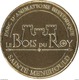 51 MARNE SAINTE MENEHOULD LE BOIS DU ROY MÉDAILLE MONNAIE DE PARIS 2017 JETON TOKEN MEDALS COINS - Autres & Non Classés