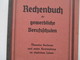 Schulbuch 1944 Rechenbuch Für Gewerbliche Berufsschulen. Lehrmittelverlag Hannover. - School Books