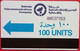 Bahrain 100 Units Autelca "Blue Arrow -Dashed Zero With Small  "I" At The Bootom" - Bahrain