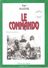 LE COMMANDO ROMAN CHOC GUERRE ALGERIE PAR R. HOLEINDRE - Français