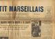 ** JOURNAL ** LE PETIT MARSEILLAIS ** 2ème ÉDITION DU ** SAMEDI 10 MARS 1934 ** - Le Petit Marseillais