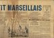 ** JOURNAL ** LE PETIT MARSEILLAIS ** 2e ÉDITION DU ** JEUDI 09 AVRIL 1931 ** - Le Petit Marseillais