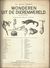 ENCYCLOPEDIE IN ZEGELS N° 21 WONDEREN UIT DE DIERENWERELD ( ALLIGATOR OCTOPUS TAPIR  GALAPAGOS TURTLE CAMELEON ...) 1958 - Enciclopedia