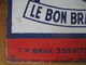 Partie D'une Plaque émaillée De 1934 Brasserie PIEDBOEUF "LE BON BRASSEUR" - Liquor & Beer