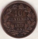 Luxembourg . 10 Centimes 1870 UTRECHT , William III - Luxembourg