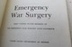 "Emergency War Surgery" First United States Revision Of The Emergency War Surgery Nato Handbook - Forze Armate Americane