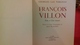 FRANCOIS VILLON Poète Et Clerc Tonsuré .G.LAS VERGNAS N°529/1100 Dédicacé(col1e) - Livres Dédicacés