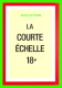 AFFICHE DE LIVRE - " LA COURTE ÉCHELLE " - LA COURTE ÉCHELLE 18+ - POP MEDIA No 439 - - Affiches