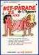 COLLECTIONNEZ LES CARTES POSTALES FANTAISIES ILLUSTRATEUR NON SIGNE HIT PARADE DE L'AMOUR A 25 ANS - NOTRE SITE Serbon63 - Contemporanea (a Partire Dal 1950)