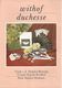 NL.- Reclame Folder Voor Het Boek - Withof Duchesse -  Trude V.d. Heijden-Biemans. Yvonne Scheele-Kerkhof. Puck Smelter- - Reclame