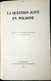 JUDAICA POLOGNE POLAND LA QUESTION JUIVE EN POLGNE 1918 HEBREUX  FONDATION D'ISRAEL BALFOUR - 1901-1940