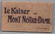 CARNET LE KAISER AU MONT NOTRE DAME (02) - 17 JUIN 1918 - Autres & Non Classés