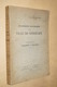 Ville De Gosselies 1926,recherche Historique,Dom Ursmer Berlière,carte Du 18 Iem Siècle,325 Pages,25 Cm./16.5 Cm.complet - Historical Documents