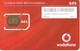 TARJETA DE ESPAÑA DE GSM-SIM  DE VODAFONE 64K (NUEVA-MINT) - Vodafone