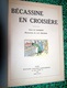 ALBUM " BECASSINE EN CROISIERE " E.O. 1936 Par CAUMERY & J. P. PINCHON - Bécassine