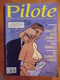 Ancien - Revue BD - PILOTE N° 32 Janvier 1989 - Pilote