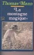 Thomas Mann -La Montagne Magique I Et II - Sonstige & Ohne Zuordnung