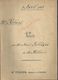 JUMELLES 1913 ACTE DE VENTE D UN BOIS Mr LELIEVRE À Mr MILARD 6 PAGES : - Manuscripts