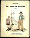 " Le Grand Gusse " D'Arthur MASSON - Vol. I - Librairie VANDERLINDEN - Bruxelles - 1949. - Belgische Schrijvers