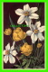 FLEURS -  TROLLE D'EUROPE - TROLLIUS EUROPAEUS - NARCISSE, NARCISSUS POETICUS - TRAVEL IN 1952 - - Fleurs