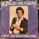 Dos Sencillos Argentinos De Julio Iglesias - Autres - Musique Espagnole