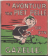 Leesboekje - Ko Doncker/Andre Vlaanderen - 't Avontuur Van Piet Pellle Op Zijn Gazelle - Gazelle Rijwielfabriek Dieren - Andere & Zonder Classificatie