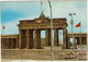 Berlin - Brandenburger Tor ; ' Achtung ! Sie Verlassen Jetzt West-Berlin'  - (D.) - Brandenburger Deur